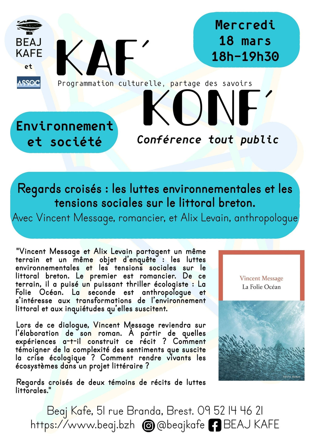 KAF' KONF' : Regards Croisés : Les luttes environnementales et les tensions sociales sur le littoral breton