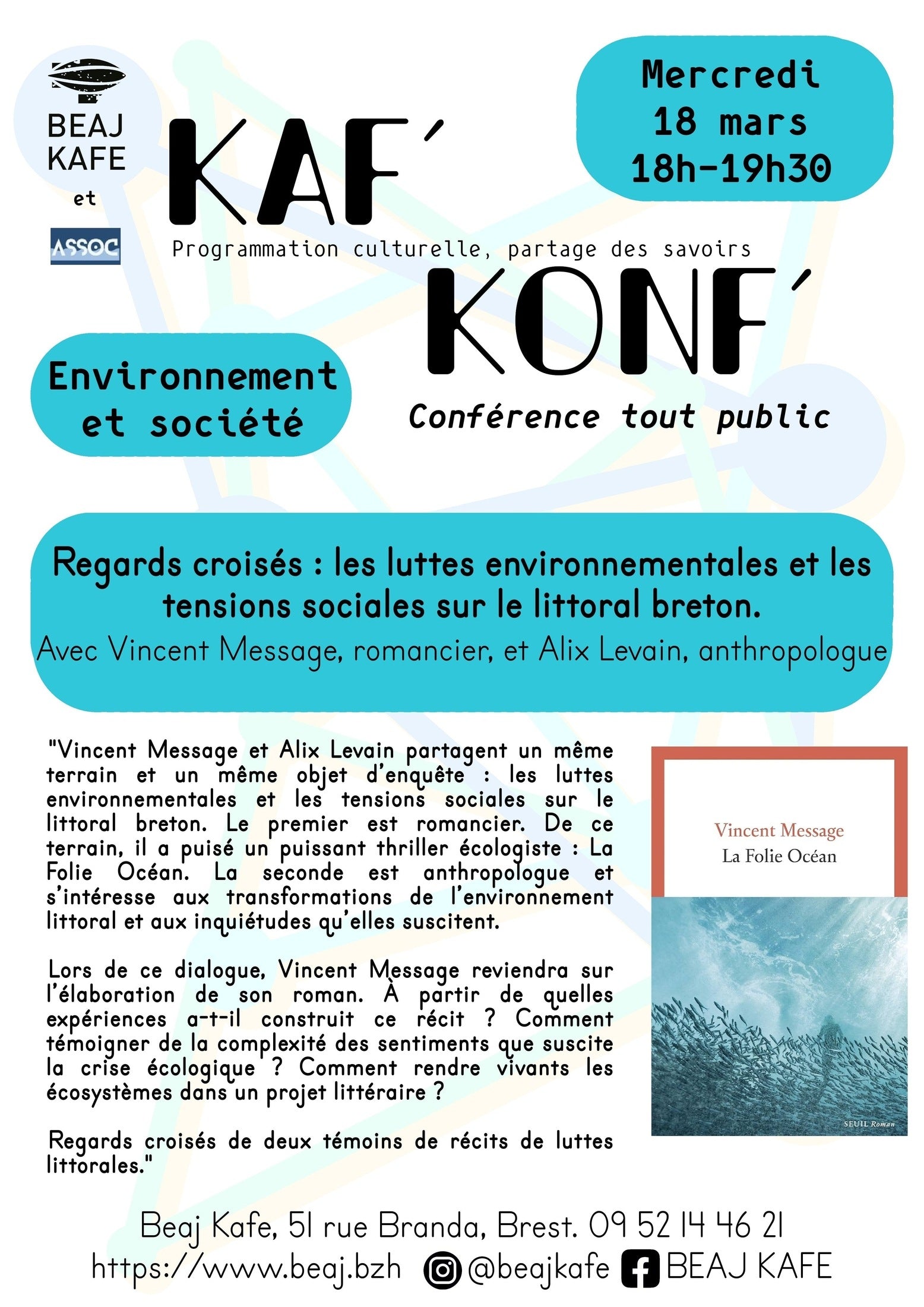 KAF' KONF' : Regards Croisés : Les luttes environnementales et les tensions sociales sur le littoral breton