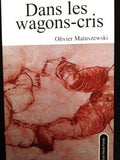 DANS LES WAGONS - CRIS - BEAJ
