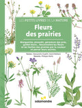 Les petits livres de la nature - Fleurs des prairies - BEAJ