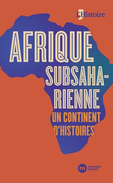 Afrique subsaharienne, un continent d'histoires - BEAJ