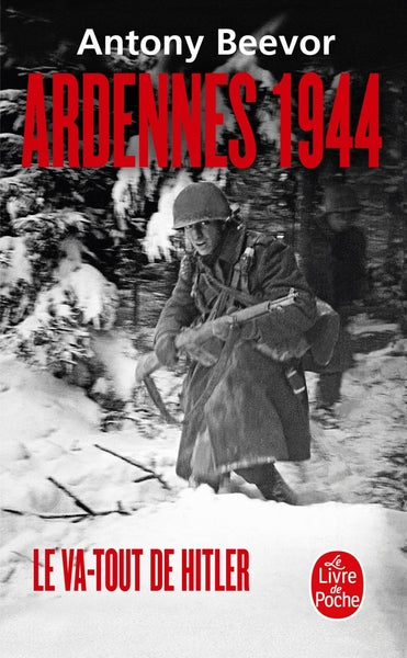 Ardennes 1944, le va-tout d'Hitler - BEAJ