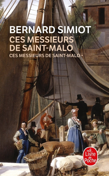 Ces messieurs de St-Malo (Ces messieurs de St-Malo, Tome 1) - BEAJ