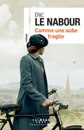 Comme une aube fragile - BEAJ