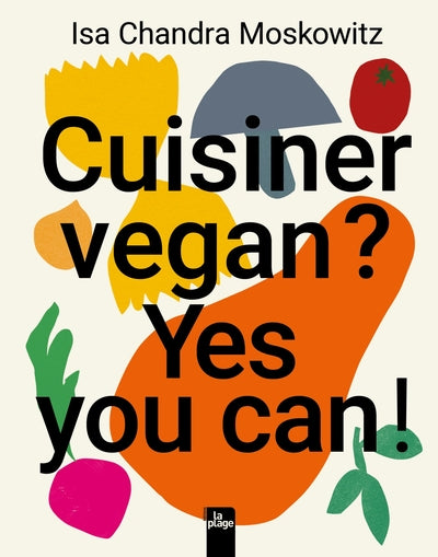 Cuisiner vegan ? Yes you can ! - BEAJ