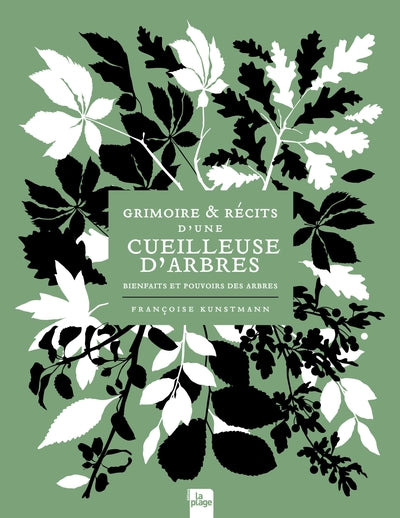 Grimoire & récits d'une cueilleuse d'arbres - BEAJ