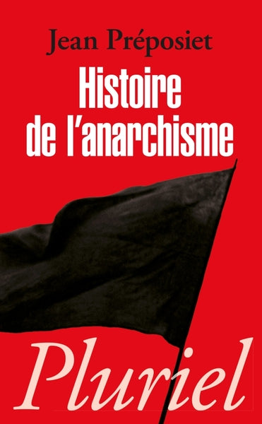 Histoire de l'anarchisme - BEAJ