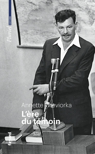 L'ère du témoin - BEAJ