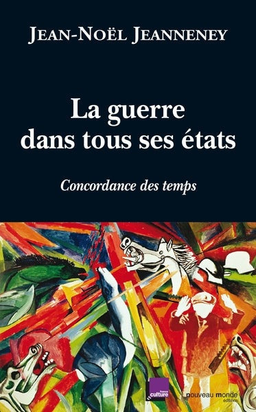 La guerre dans tous ses états - BEAJ
