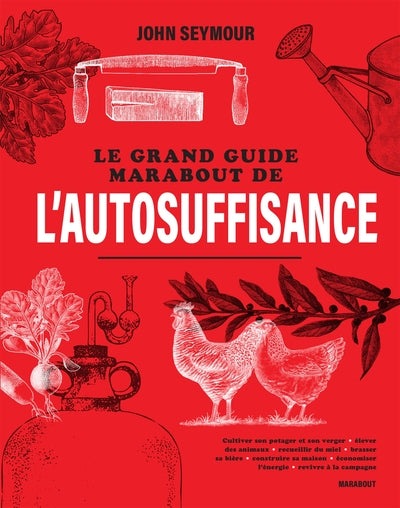 Le grand guide Marabout de l'autosuffisance - BEAJ
