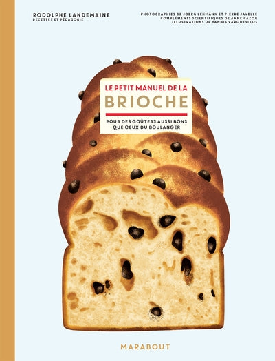 Le petit manuel de la brioche - BEAJ