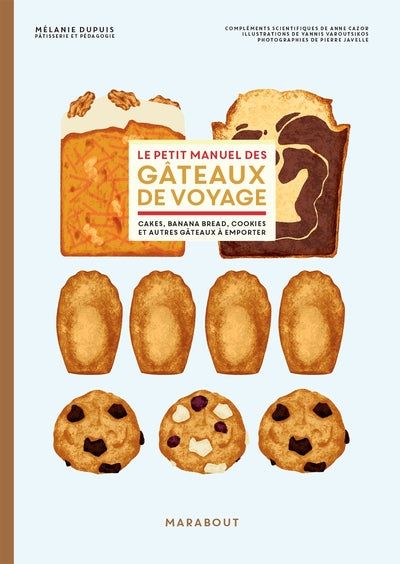 Le petit manuel des gâteaux de voyage - BEAJ