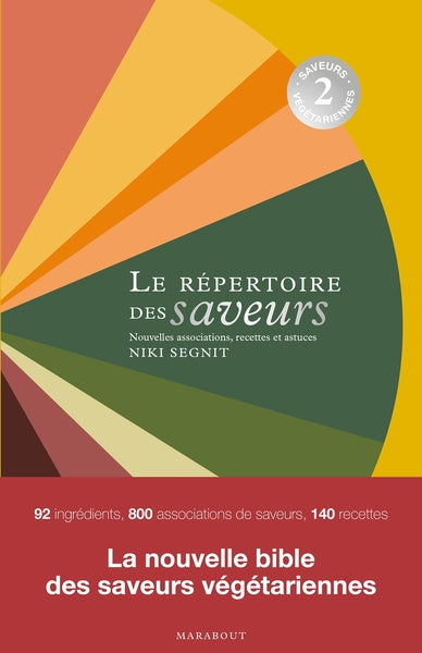 Le répertoire des saveurs 2 - Saveurs végétariennes - BEAJ
