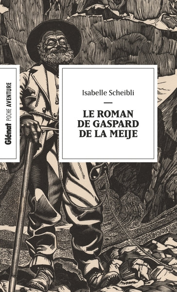 Le roman de Gaspard de la Meije (Poche) - BEAJ