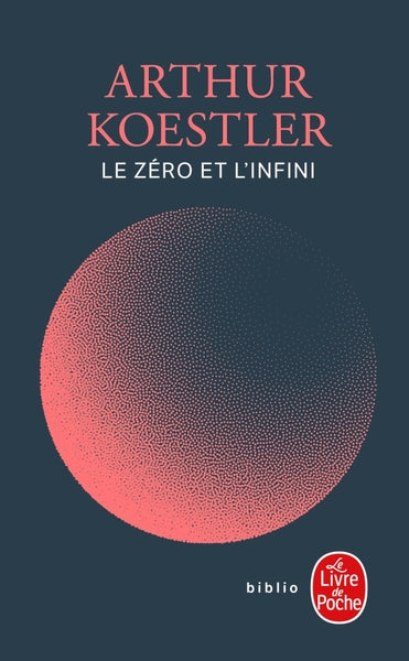 Le Zéro et l'Infini (Nouvelle traduction) - BEAJ
