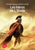 Les héros de l'Iliade - Texte intégral - BEAJ