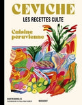 Les recettes culte - Ceviche - Cuisine péruvienne - BEAJ