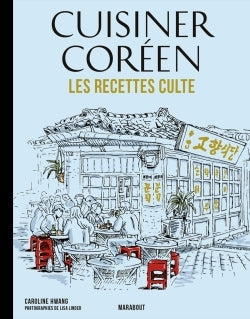 Les recettes culte - Cuisiner Coréen - BEAJ
