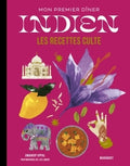 Les recettes culte - Mon premier dîner indien - BEAJ
