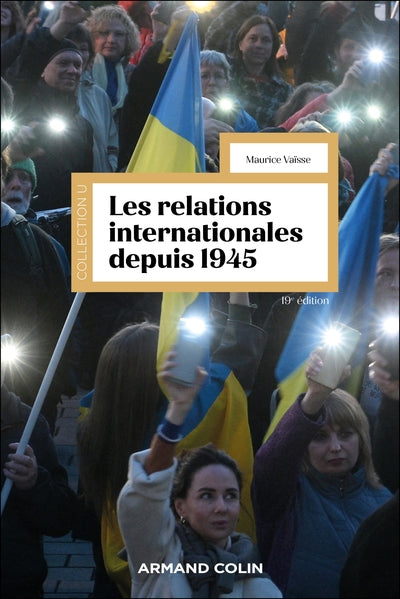 Les relations internationales depuis 1945 - 19e éd. - BEAJ