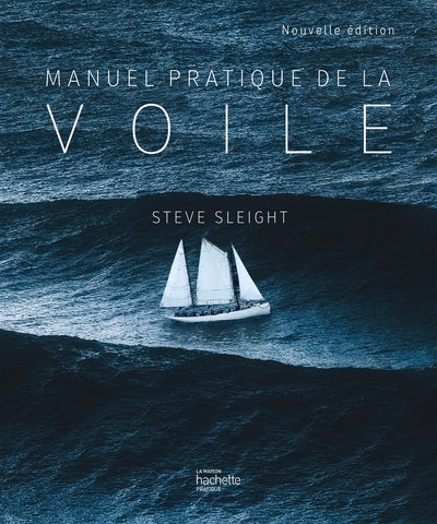 Manuel pratique de la voile - BEAJ