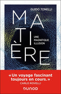 Matière - Une magnifique illusion - BEAJ