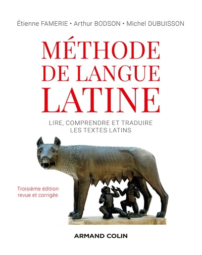 Méthode de langue latine - 3e éd. - BEAJ