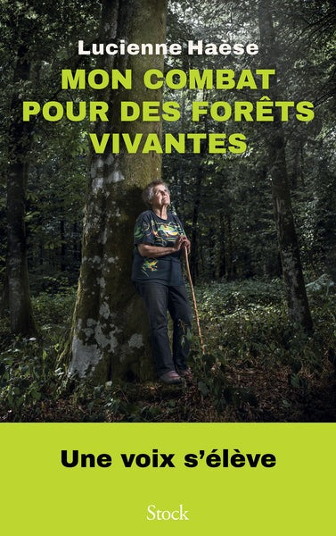 Mon combat pour des forêts vivantes - BEAJ
