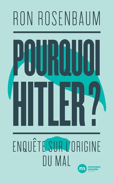 Pourquoi Hitler ? - BEAJ