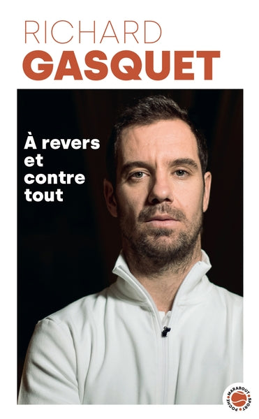 Richard Gasquet - A revers et contre tout - BEAJ
