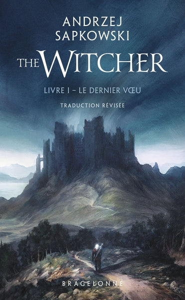 Sorceleur (Witcher) - Poche, T1 : Le Dernier Voeu (traduction révisée) - BEAJ