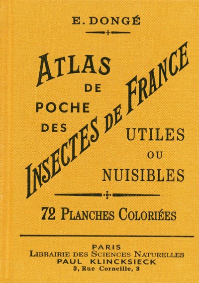 Atlas de poche des insectes de France utiles ou nuisibles - BEAJ