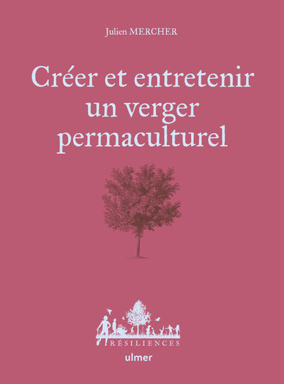 Créer et entretenir un verger permaculturel - BEAJ