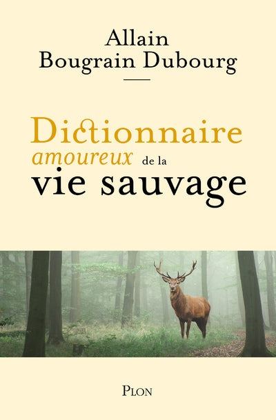 Dictionnaire amoureux de la vie sauvage - BEAJ