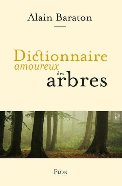 Dictionnaire amoureux des arbres - BEAJ
