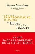 Dictionnaire amoureux des livres et de la lecture - BEAJ