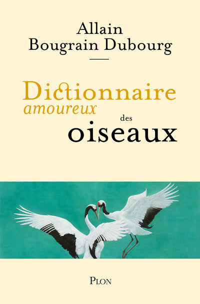 Dictionnaire amoureux des oiseaux - BEAJ