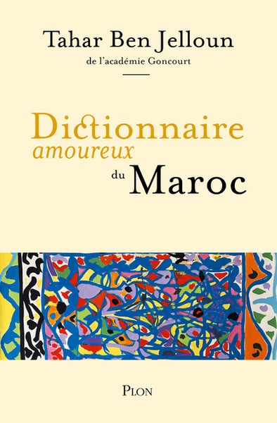 Dictionnaire amoureux du Maroc - BEAJ
