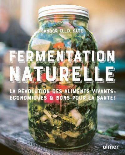 Fermentation naturelle - BEAJ