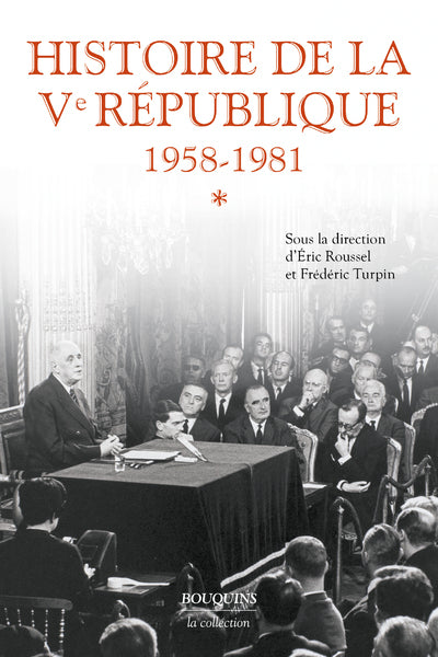 Histoire de la Ve République - Tome 1 1958-1981 - BEAJ