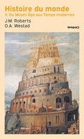 Histoire du monde - Tome 2 Du Moyen Age aux Temps modernes - BEAJ