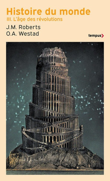 Histoire du monde - Tome 3 L'âge des révolutions - BEAJ