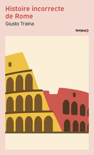 Histoire incorrecte de Rome - BEAJ