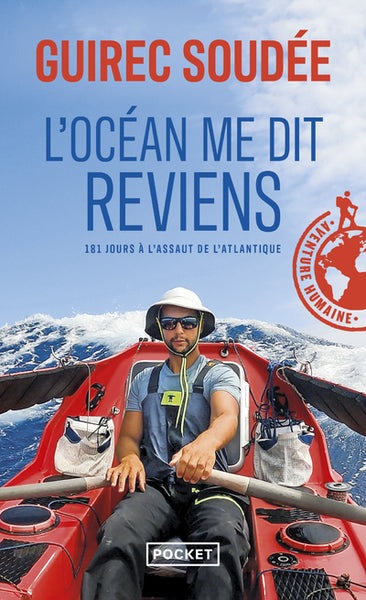 L'océan me dit reviens : 181 jours à l'assaut de l'Atlantique - BEAJ