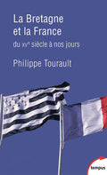 La Bretagne et la France du XVe siècle à nos jours - BEAJ