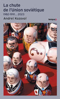 La Chute de l'Union soviétique 1982-1991... 2023 - BEAJ
