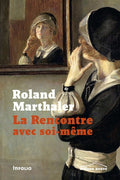 La Rencontre avec soi-même - ou Homo duplex l'histoire d'une guérison - BEAJ