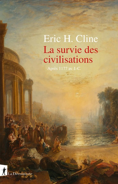 La survie des civilisations - Après 1177 av J-C. - BEAJ