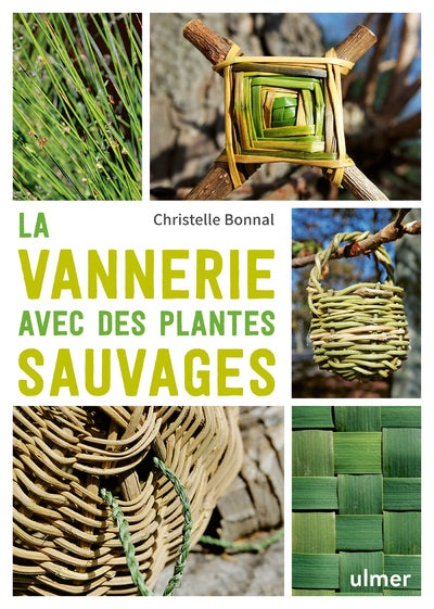 La vannerie avec des plantes sauvages - BEAJ