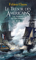 Les Aventures de Gilles Belmonte - tome 2 Le Trésor des Américains - BEAJ